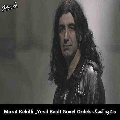 دانلود آهنگ Yeşil Başlı Gövel Ördek Murat Kekilli